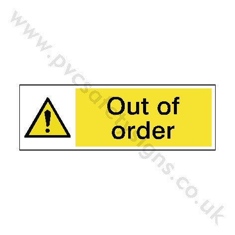 Out Of Order Safety Sign - PVC Safety Signs