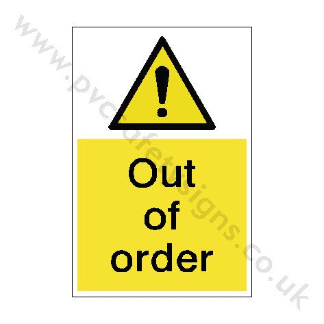 Out Of Order Sign - PVC Safety Signs