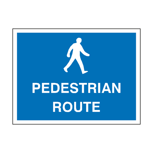 Pedestrian Route Sign - PVC Safety Signs
