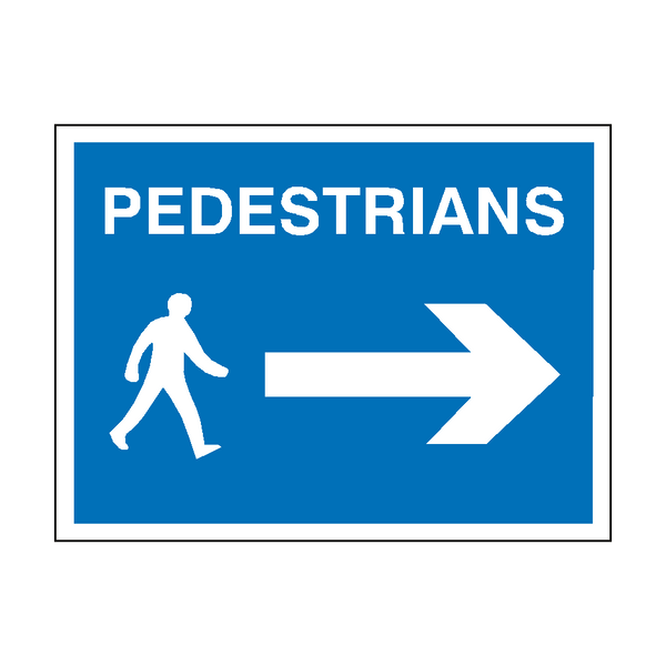 Pedestrians Arrow Right Sign - PVC Safety Signs