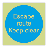 Escape Route Keep Clear Photoluminescent Sign - PVC Safety Signs