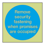 Remove Fastenings Photoluminescent Sign - PVC Safety Signs