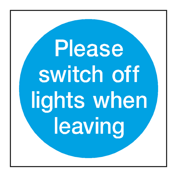 Switch Off Lights Door Sign - PVC Safety Signs