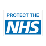 Protect The NHS sign - PVC Safety Signs