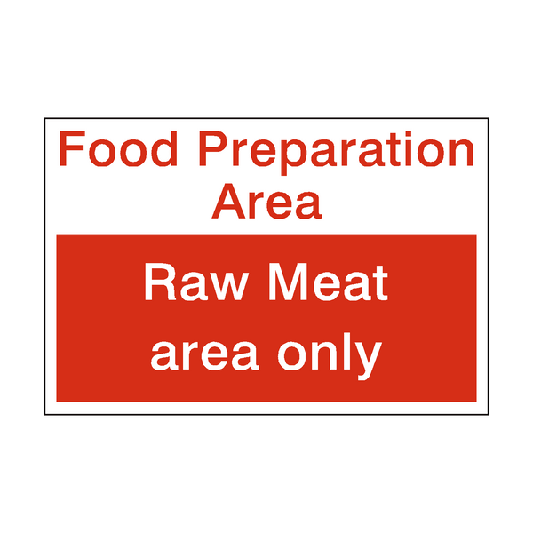 Raw Meat Area Sign - PVC Safety Signs