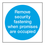 Remove Fastenings Sign - PVC Safety Signs