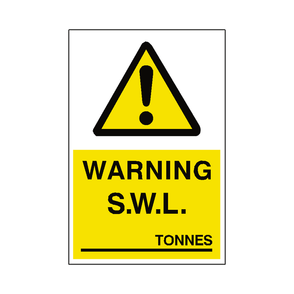 Safe Working Load Sign Tonnes - PVC Safety Signs