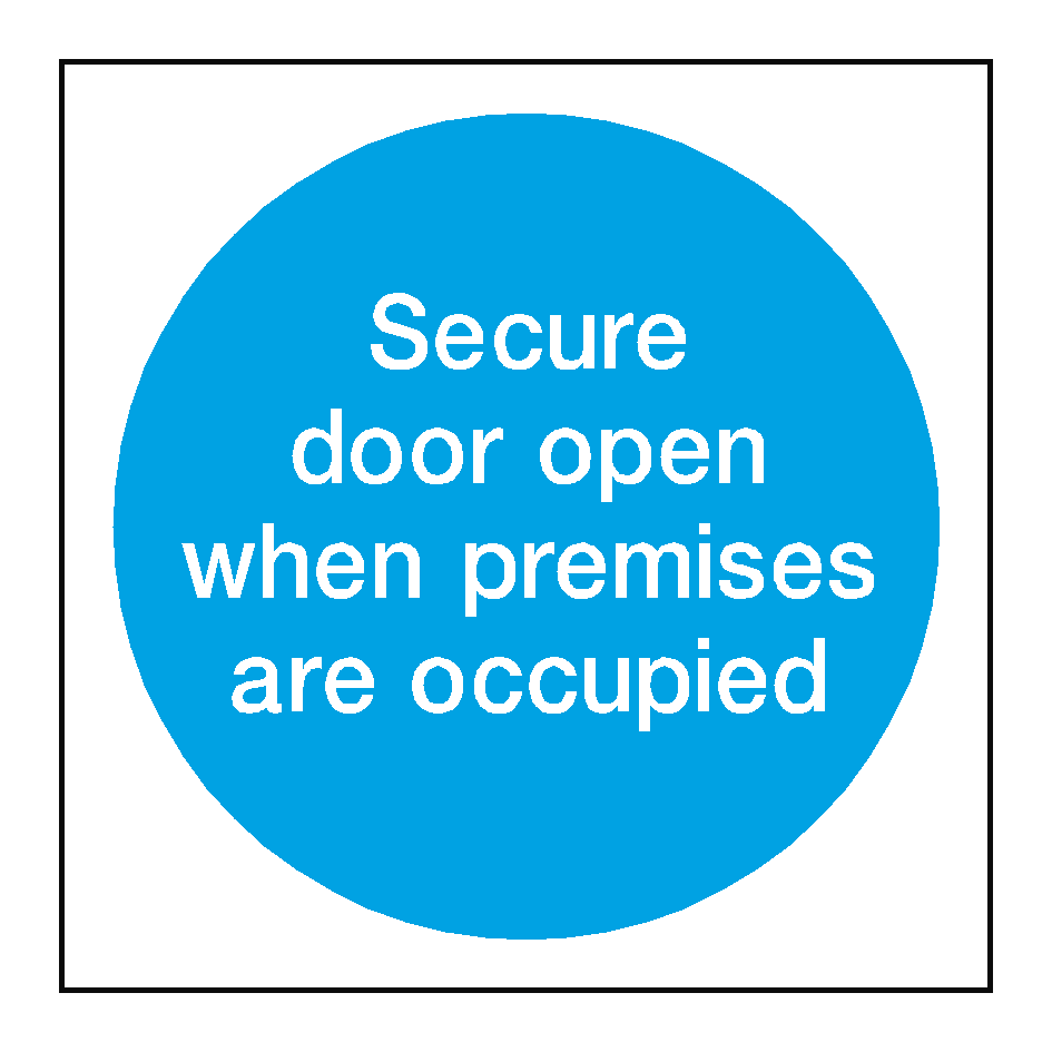 Secure Door Open Door Sign | PVC Safety Signs