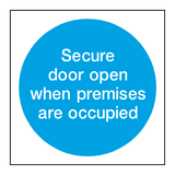 Secure Door Open Door Sign - PVC Safety Signs