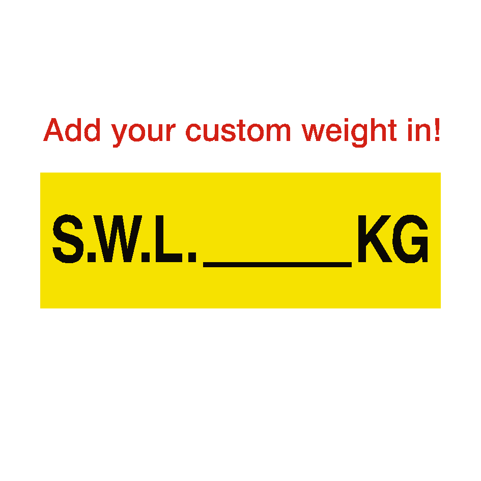 Swl Sign Gantry SWL Sign Kg Yellow Custom Weight | PVC Safety Signs