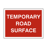 Temporary Road Surface Sign - PVC Safety Signs