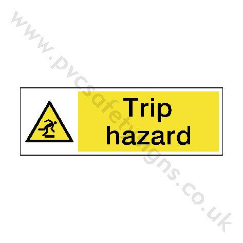 Trip Hazard Safety Sign - PVC Safety Signs