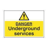 Danger Underground Services Sign - PVC Safety Signs